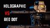 Holographic Vs Red Dot Subtle Details You Missed
