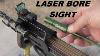Laser Bore Sighting A Red Dot Sight