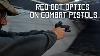 Red Dot Optics On Combat Pistols Tactical Rifleman