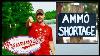The Ammunition Shortage Is Real U0026 It S Likely Going To Get Much Worse