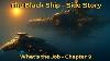 The Black Ship Side Story What S The Job Chapter 9